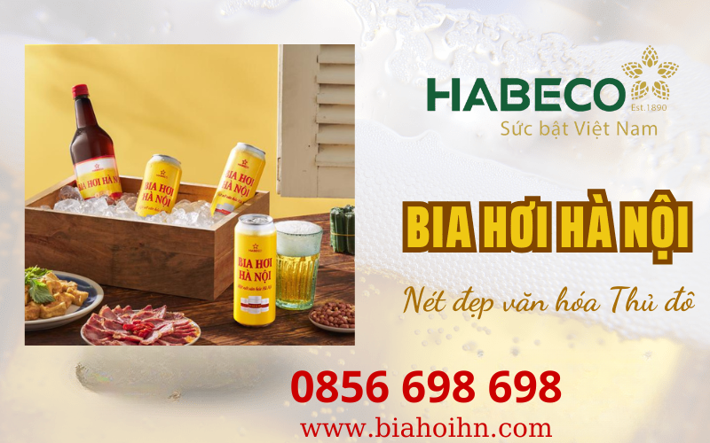 Bia hơi Hà Nội - Nét đẹp văn hóa Thủ Đô